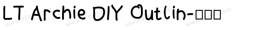 LT Archie DIY Outlin字体转换